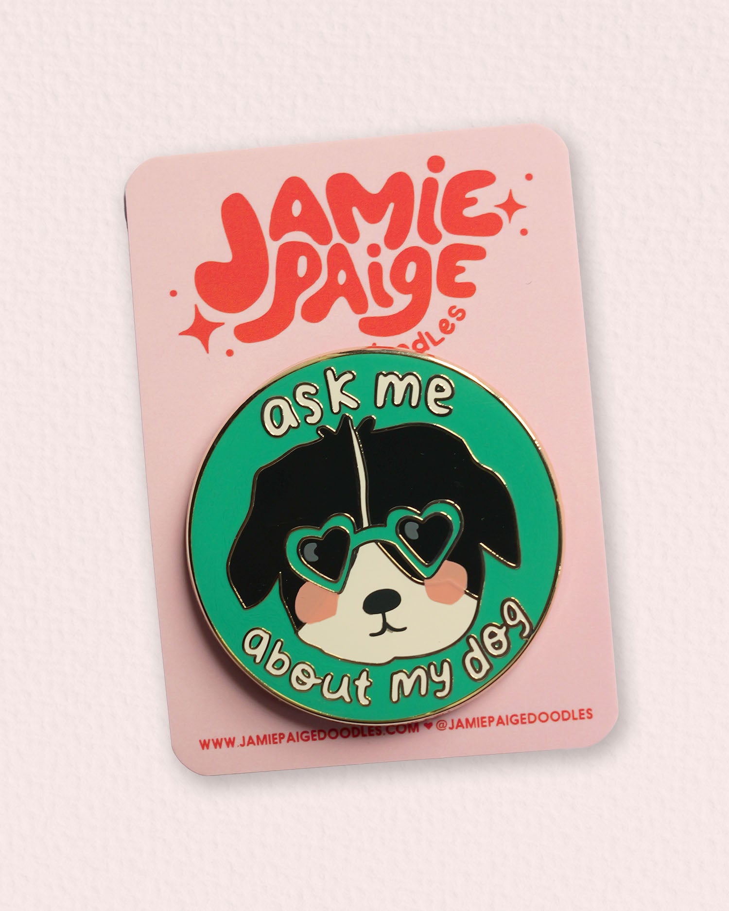 Ask Me About My Dog Enamel Pin