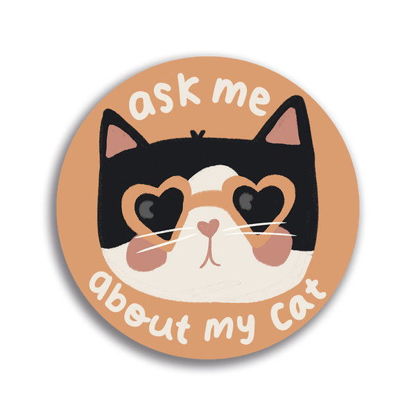 Ask Me About My Cat Single Sticker