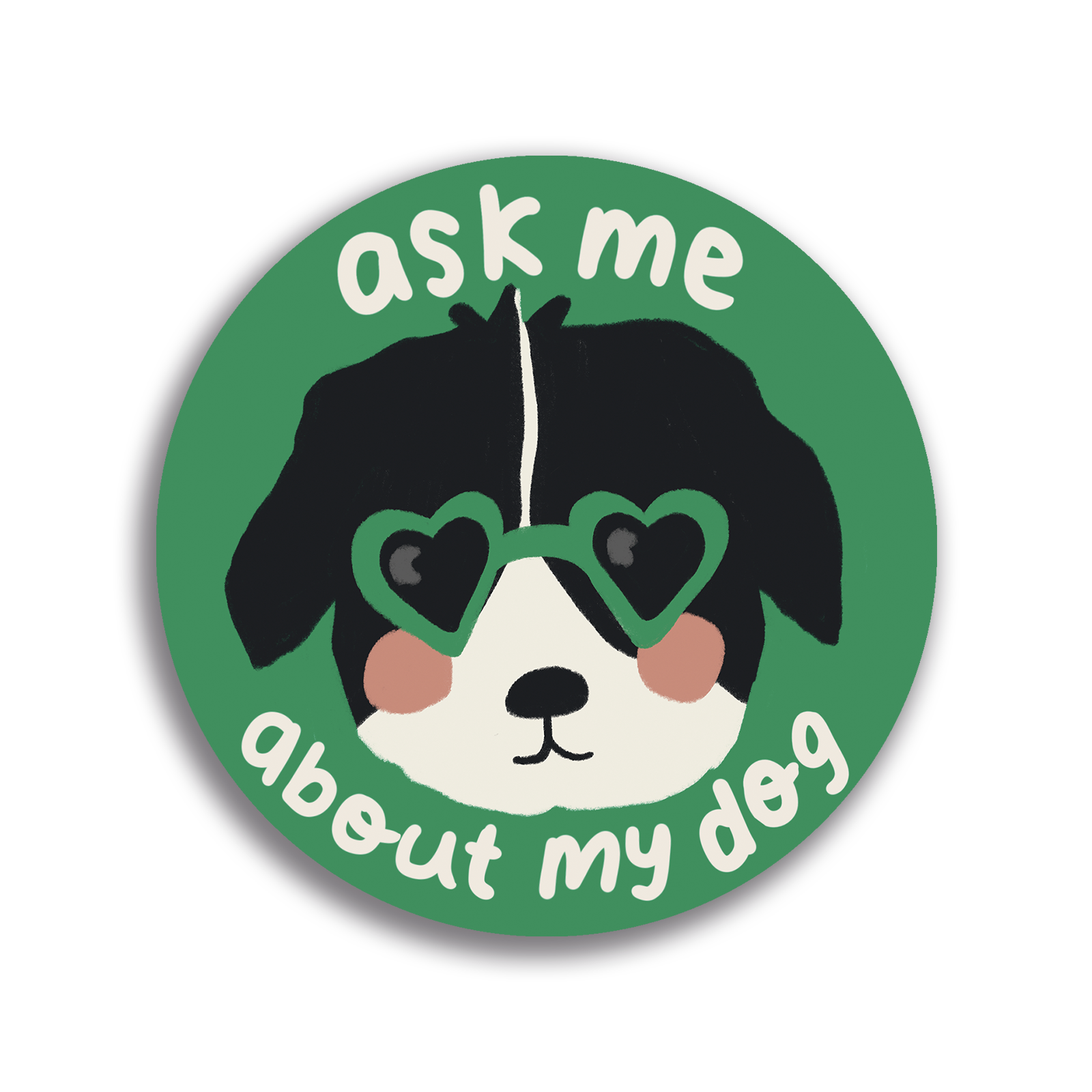 Ask Me About My Dog Single Sticker