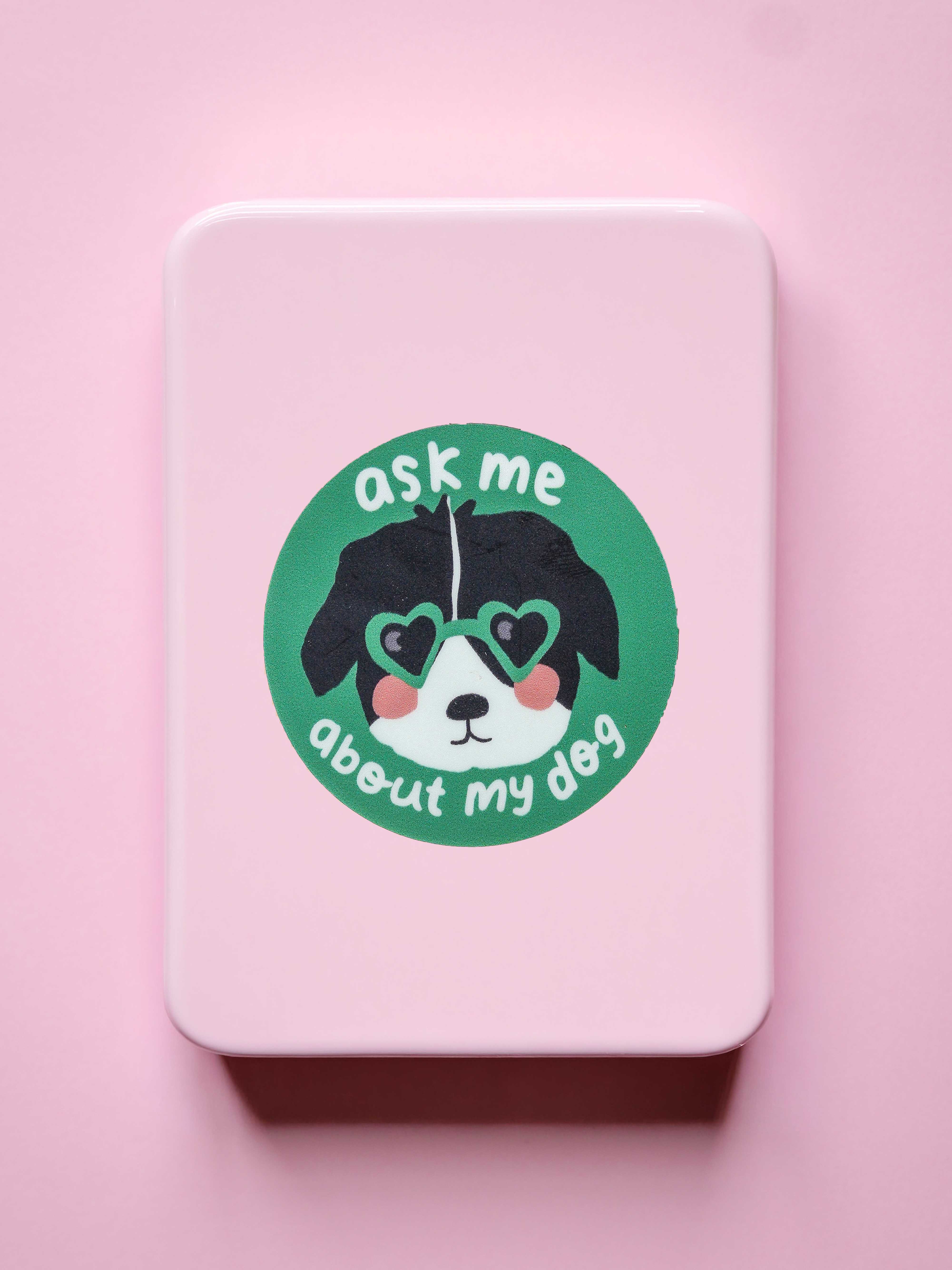 Ask Me About My Dog Single Sticker