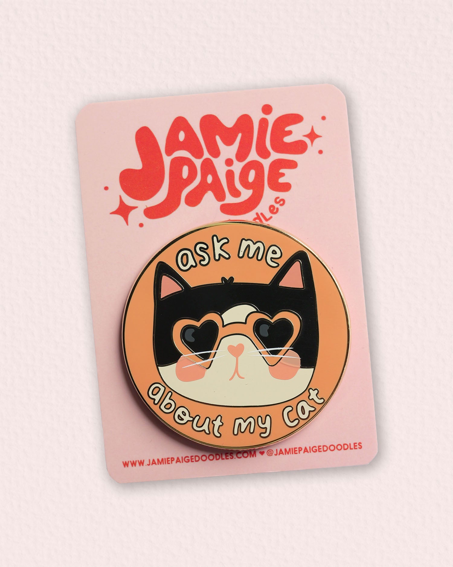 Ask Me About My Cat Enamel Pin