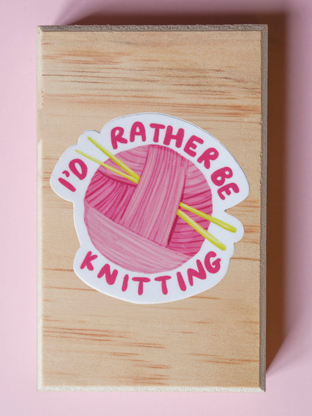 I'd Rather Be Knitting Single Sticker